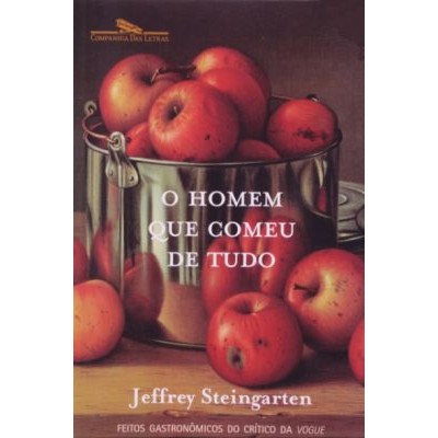 O Homem Que Comeu de Tudo