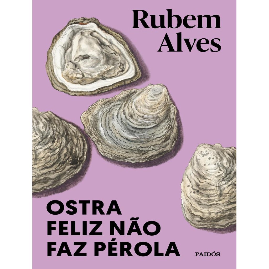 Livro - Ostra Feliz Nao Faz Perola | Shopee Brasil