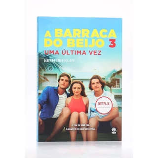 A Barraca do Beijo 3 | Beth Reekles