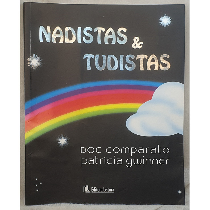 Livro Nadistas & Tudistas - Doc Comparato - Editora Leitura | Shopee Brasil