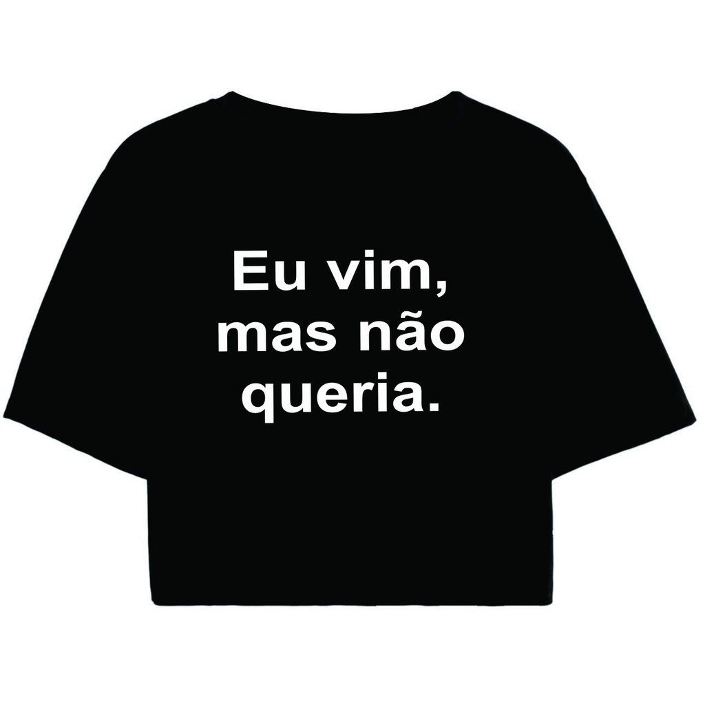 Cropped Preto “Vim, Mas Não Queria” - Imagem 1