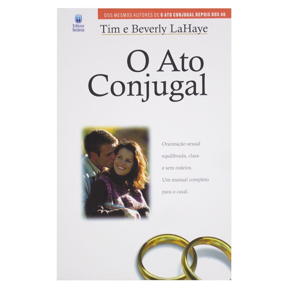 O Ato Conjugal - Tim E Beverly Lahaye | Shopee Brasil