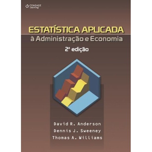 Estatística Aplicada A Administração E Economia de David R. Anderson ...