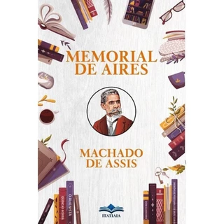 Memorial de Aires - Machado de Assis