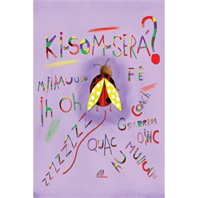 Ki-som-será? Paperback – January 1, 2013