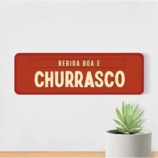 PLACA SHAPE BEBIDA BOA E CHURRASCO   IDEIAS1766 37292 em Oferta na Shopee