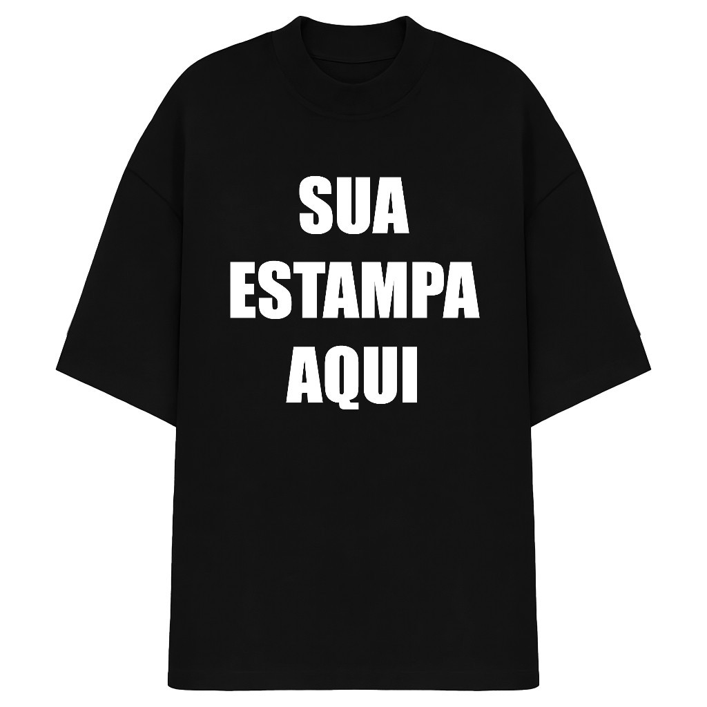 Camisa OVERSIZED Camiseta Personalizada Sua Estampa Aqui Unissex