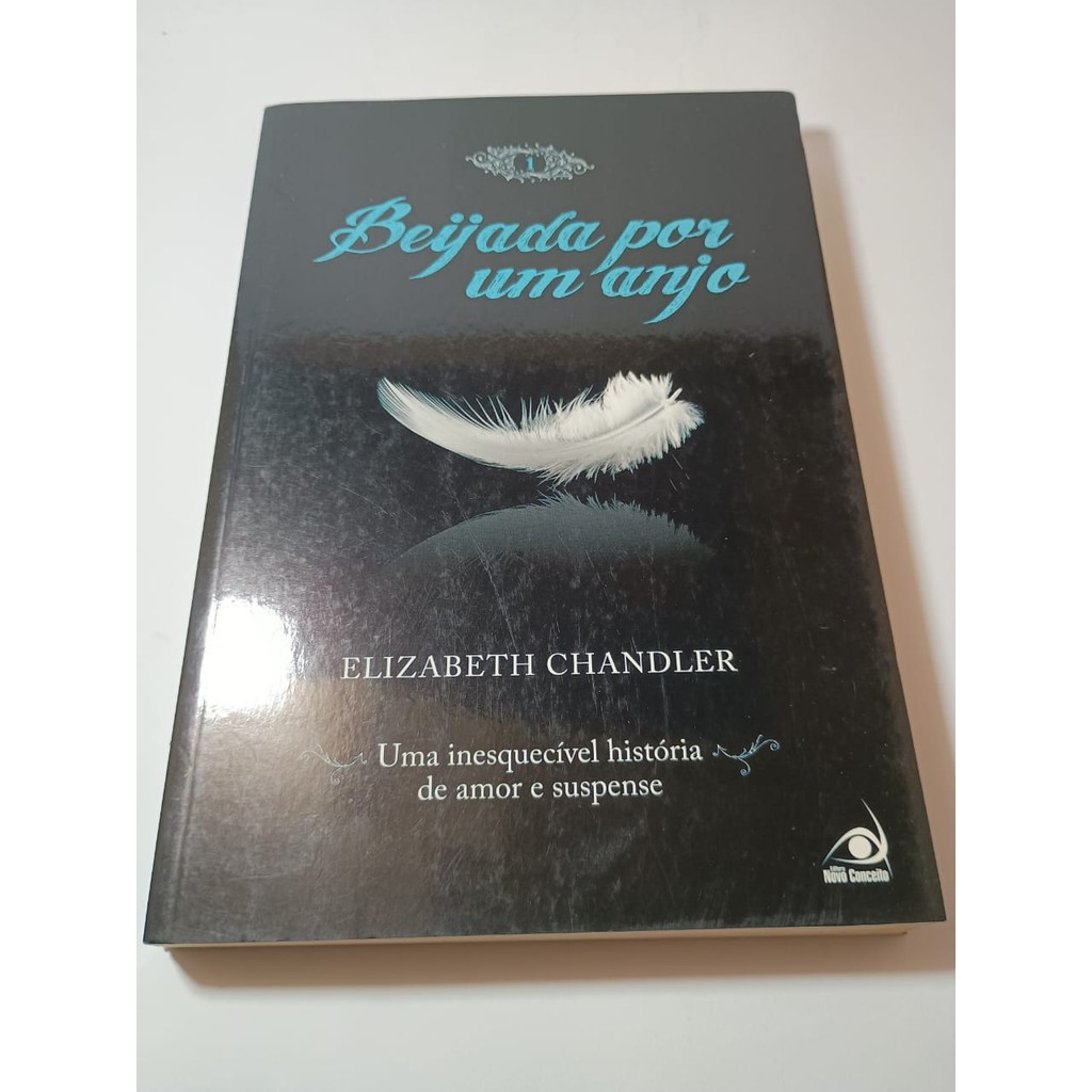Beijada Por Um Anjo 1 de Elizabeth Chandler | Shopee Brasil
