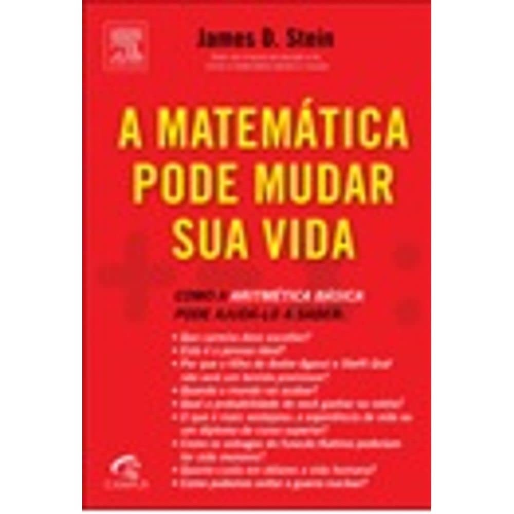 A Matemática Pode Mudar Sua Vida autor Stein, James D.