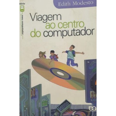 Viagem ao Centro do Computador