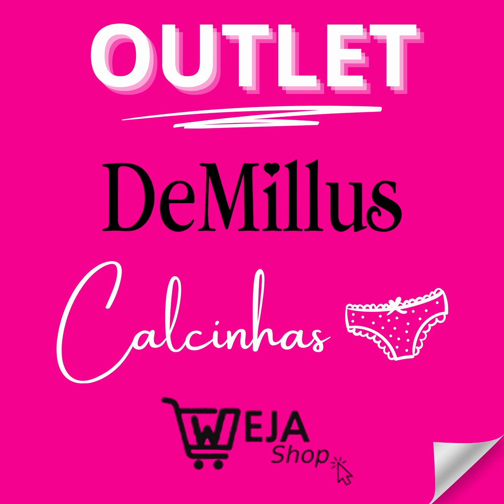 Outlet Calcinhas DeMillus Original - Queima de Estoque - PROMOÇÃO ...