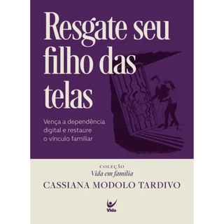 Resgate seu filho das telas | Capa Dura | Cassiana Tardivo em Oferta na Shopee
