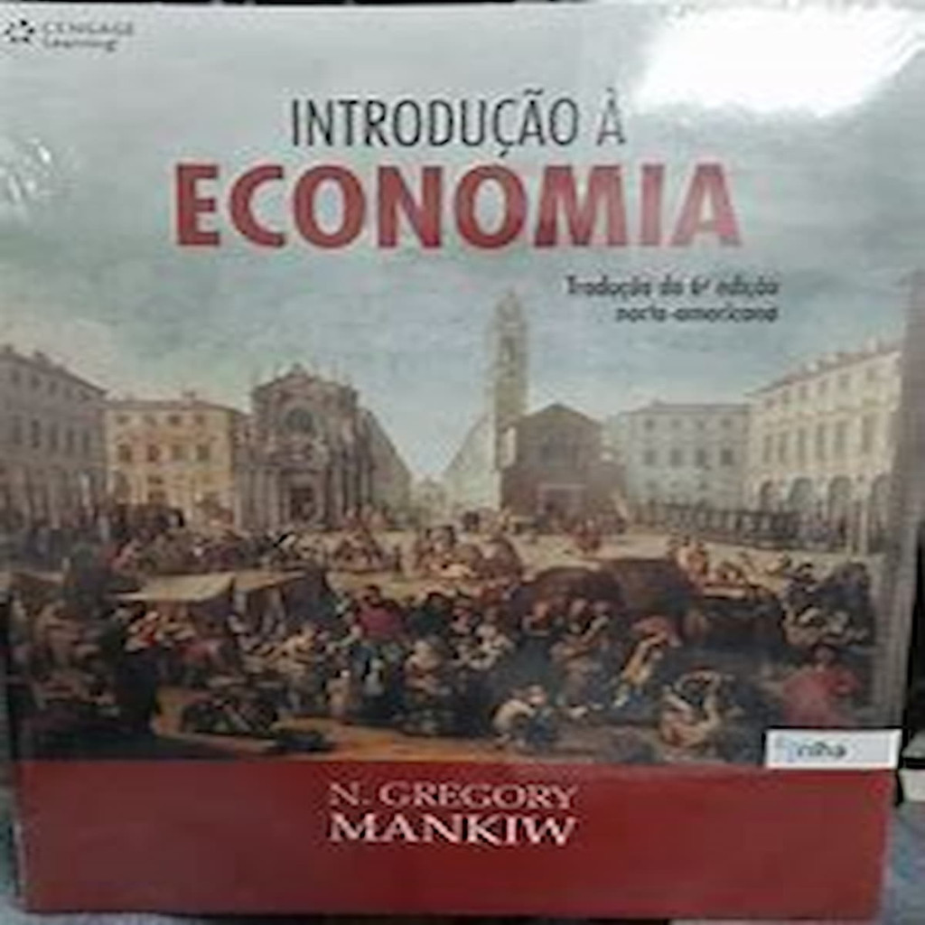 Introdução a Economia - tradução da 6ª edição norte-americana autor N ...