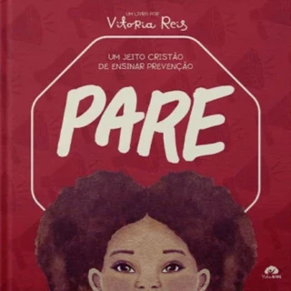 Pare | Um jeito cristão de ensinar prevenção | Capa Dura | Vitoria Reis em Oferta na Shopee
