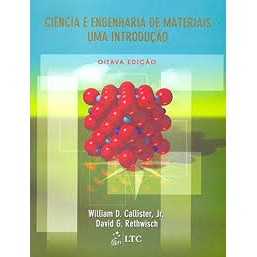 Ciência e Engenharia de Materiais - Uma Introdução autor William D ...