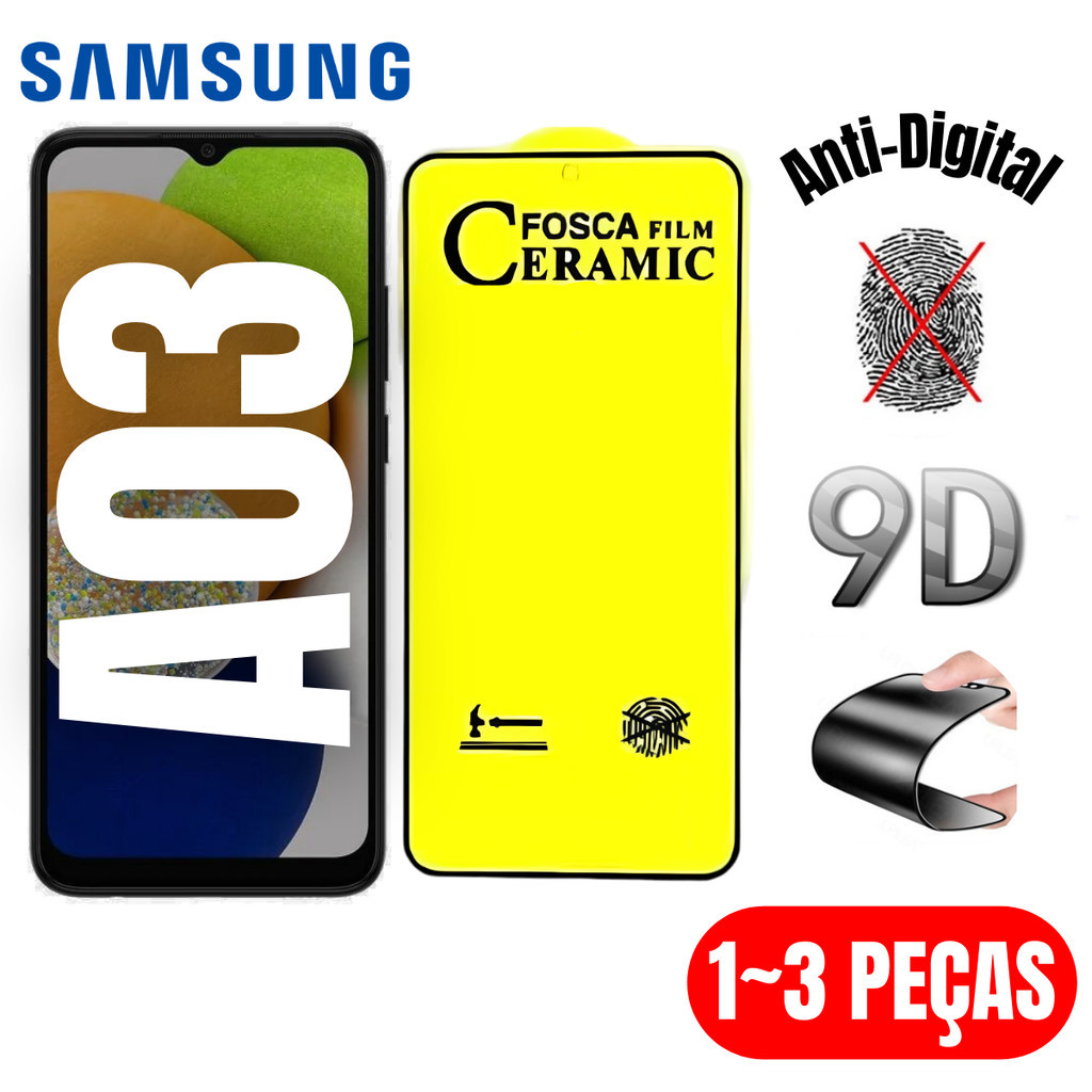 Película Cerâmica Fosca Transparente P/ Samsung A03 Matte Antidigital 3D - Envio Rápido