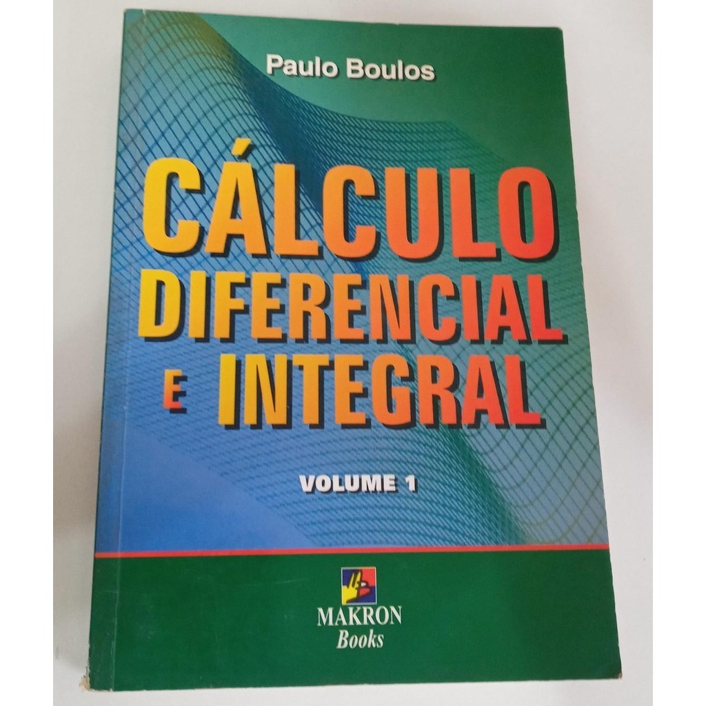 Cálculo Diferencial e Integral de Paulo Boulos | Shopee Brasil