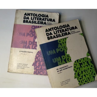 Antologia da Literatura Brasileira 2 volumes 1 e 2