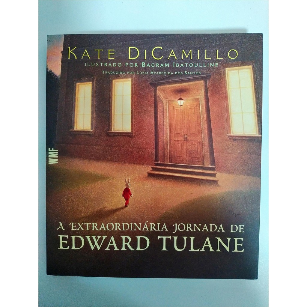 A Extraordinária Jornada De Edward Tulane de Kate DiCamillo 7416418 ...