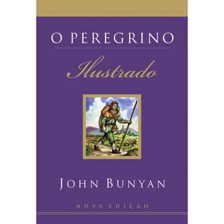 O Peregrino Ilustrado | 250 ilustrações | John Bunyan em Oferta na Shopee