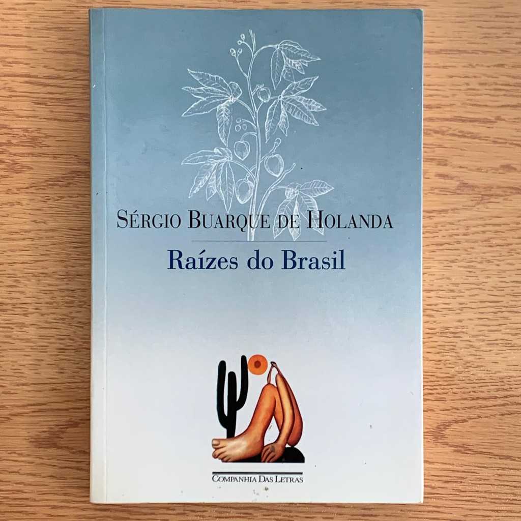 LIVRO RAÍZES DO BRASIL - SÉRGIO BUARQUE DE HOLANDA | Shopee Brasil