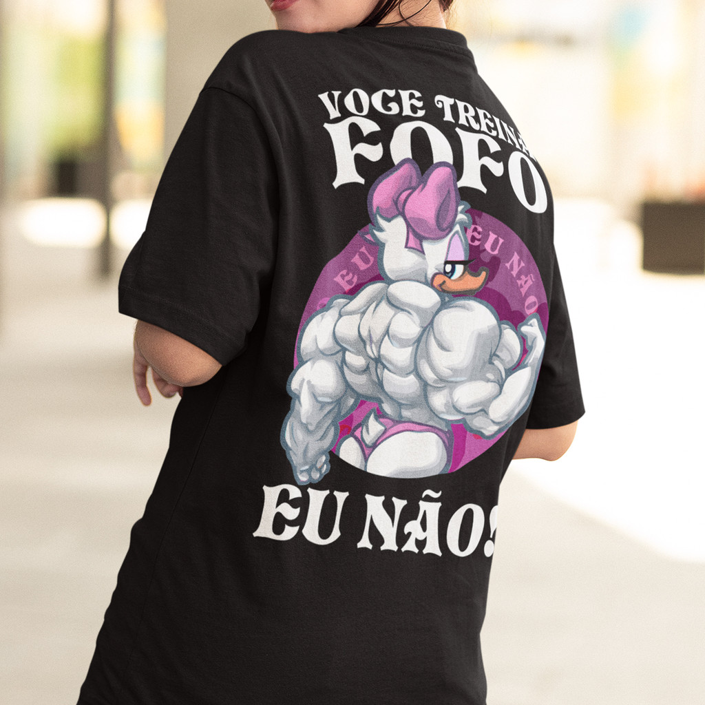 Camiseta Feminina Você Treina Fofo Eu Não Camisa Oversized