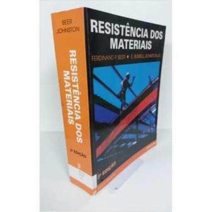 Resistência dos Materiais 3ª Edição autor Ferdinand P. Beer; E. Russell ...