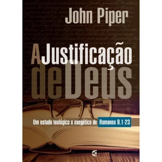 Justificação de Deus | Um Estudo teológico e exegético de Romanos | John Piper em Oferta na Shopee