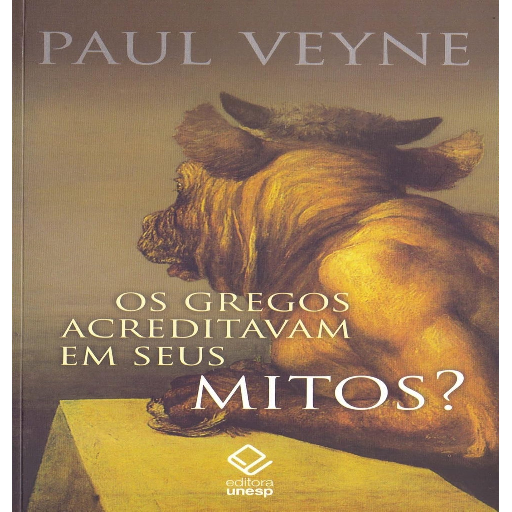 Os Gregos Acreditavam em Seus Mitos? autor Paul Veyne | Shopee Brasil