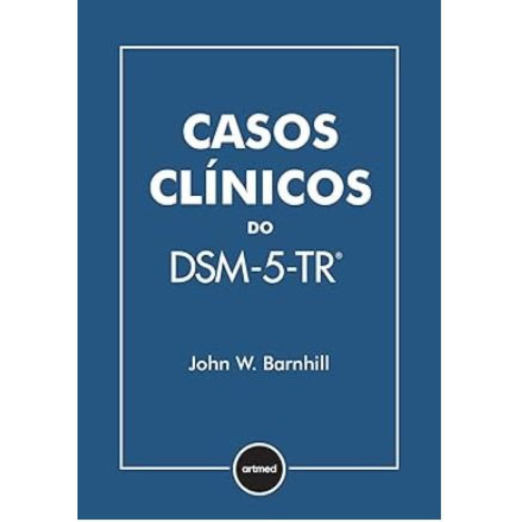 CASOS CLÍNICOS DO DSM 5 TR