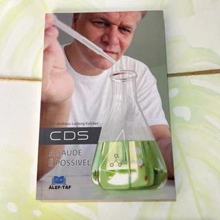 CDS A SAÚDE É POSSÍVEL autor Dr. Andreas Ludwing Kalcker
