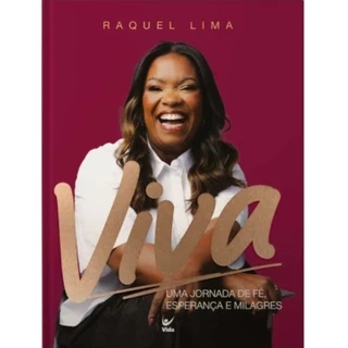 Viva | Uma Jornada de Fé, Esperança e Milagres | Capa Dura | Raquel Lima em Oferta na Shopee