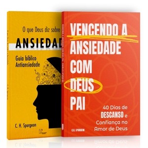 Kit 2 Livros - Vencendo a Ansiedade com Deus Pai: Confiança Plena em ...