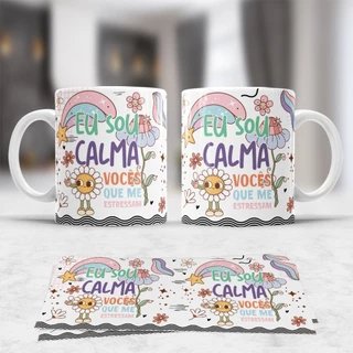 Caneca Engraçada Vibes Eu Sou Calma Vocês Que Me Estressam