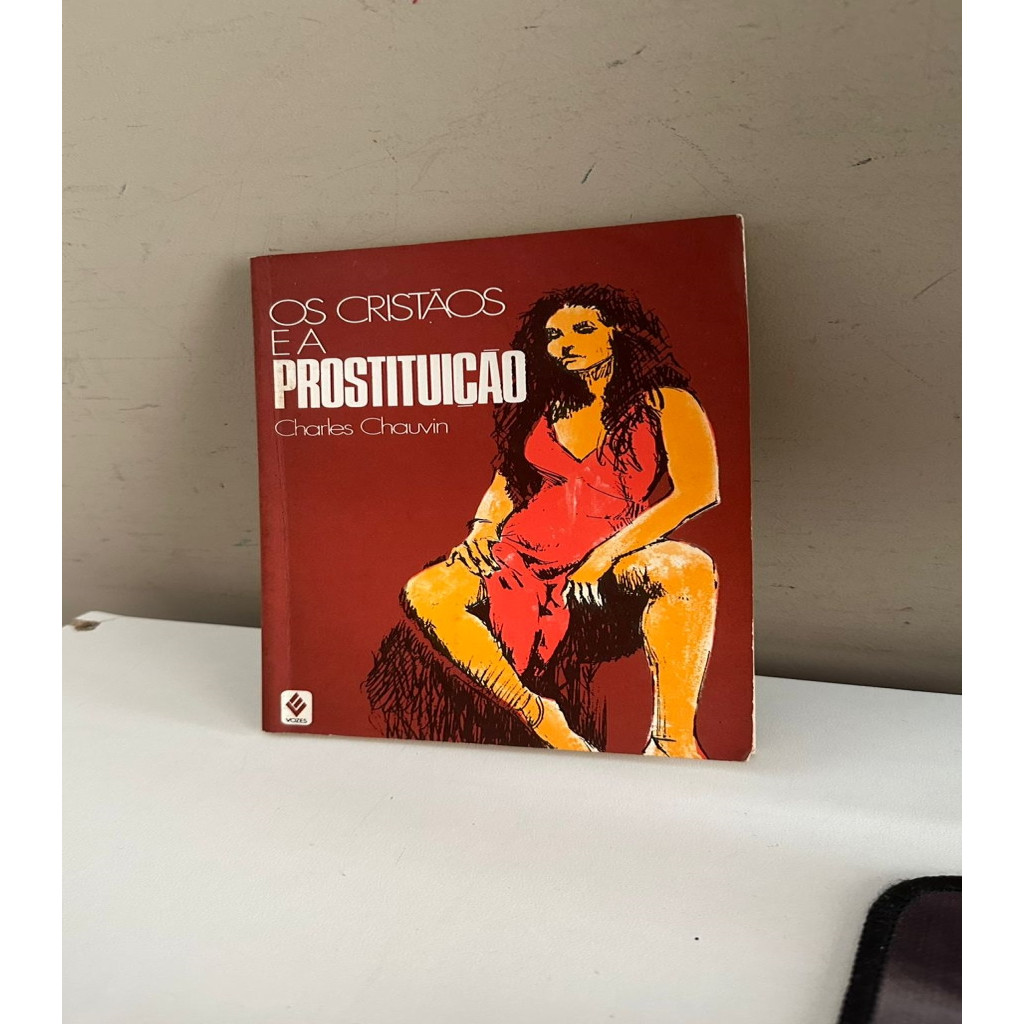 Os Cristãos e a prostituição autor Charles Chauvin | Shopee Brasil