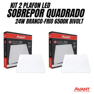 KIT 2 PLAFON 24W AVANT LED SOBREPOR QUADRADO PAINEL BRANCO FRIO 6500K