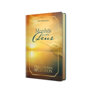 Manhãs com Deus | 366 devocionais | Charles Spurgeon | Publicações Pão Diário em Oferta na Shopee