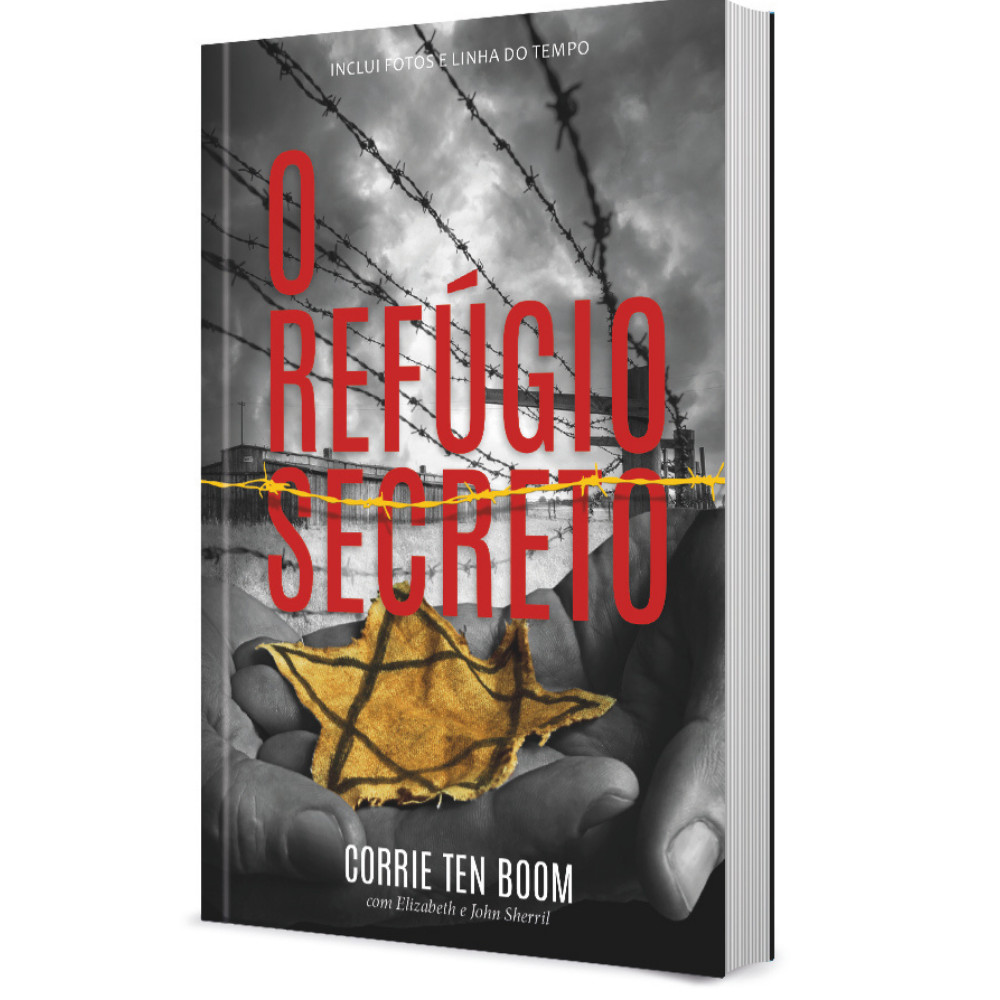 Livro - O refúgio secreto - O que uma família cristã fez para ajudar os ...
