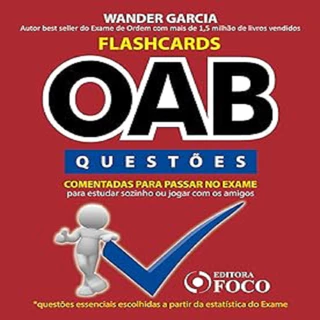 Flashcards OAB - Questões comentadas para passar no exame da OAB autor Wander Garcia