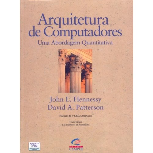 Arquitetura De Computadores: Uma Abordagem Quantitativa de David A. Patterson 6676453