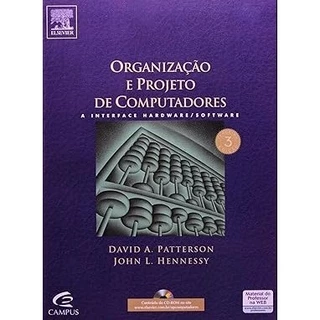 Livro Oranização e Projetos de computadores: a interface hardware/software