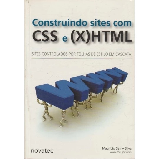 Construindo Sites com CSS e X HTML autor Silva, Maurício Samy | Shopee ...