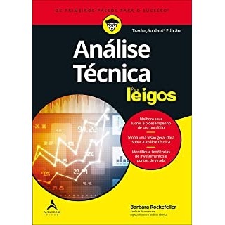 ANÁLISE TÉCNICA PARA LEIGOS autor BARBARA ROCKEFELLER | Shopee Brasil