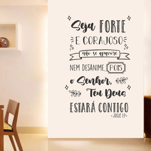 Adesivo de Parede Versículo Bíblico Josué 1:9 Seja Forte e Corajoso 1 ...