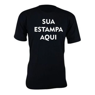 Camiseta camisa estampa PERSONALIZADO COM A SUA ESTAMPA basica unissex manga curta
