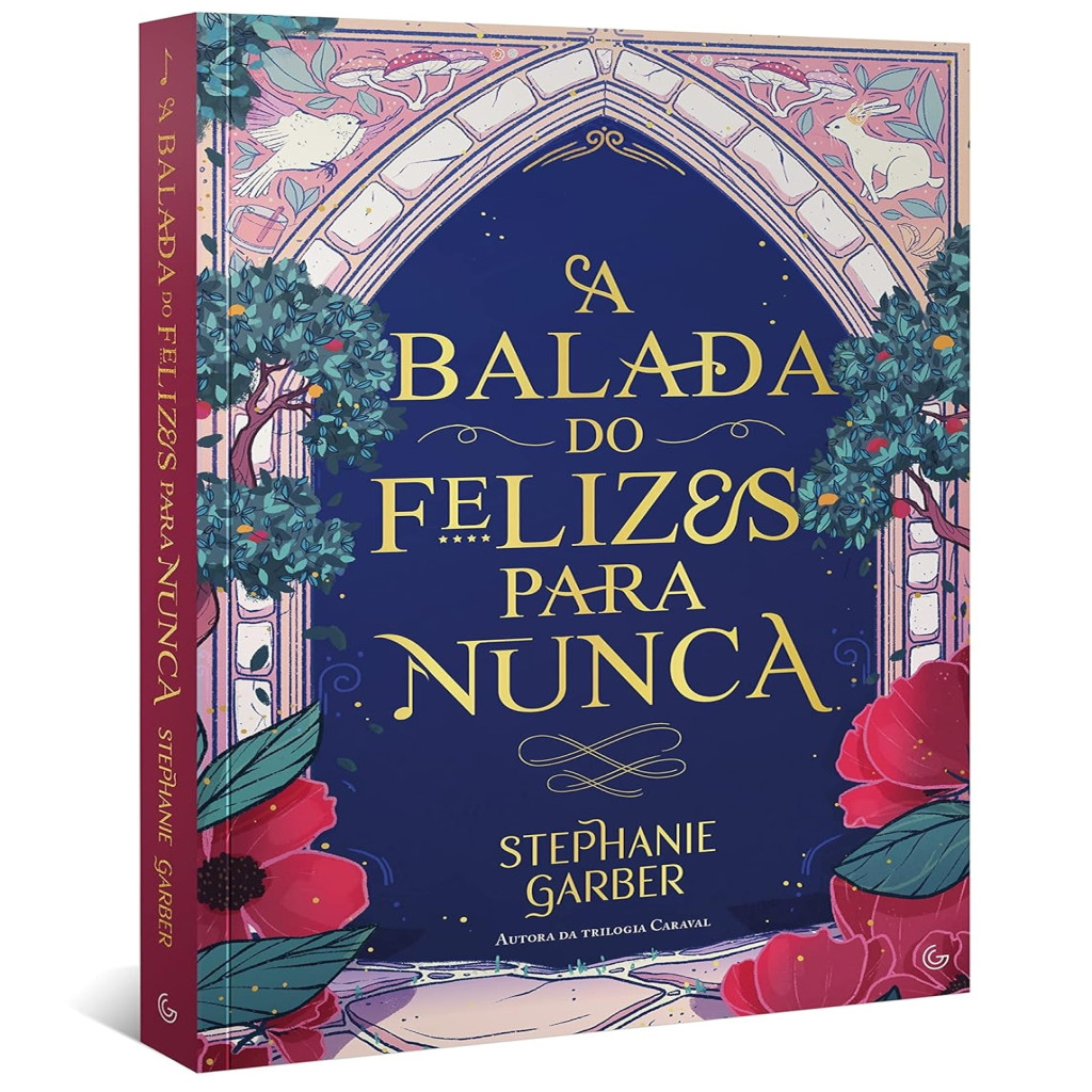 A Balada do Felizes para Nunca (2) autor Stephanie Garber | Shopee Brasil