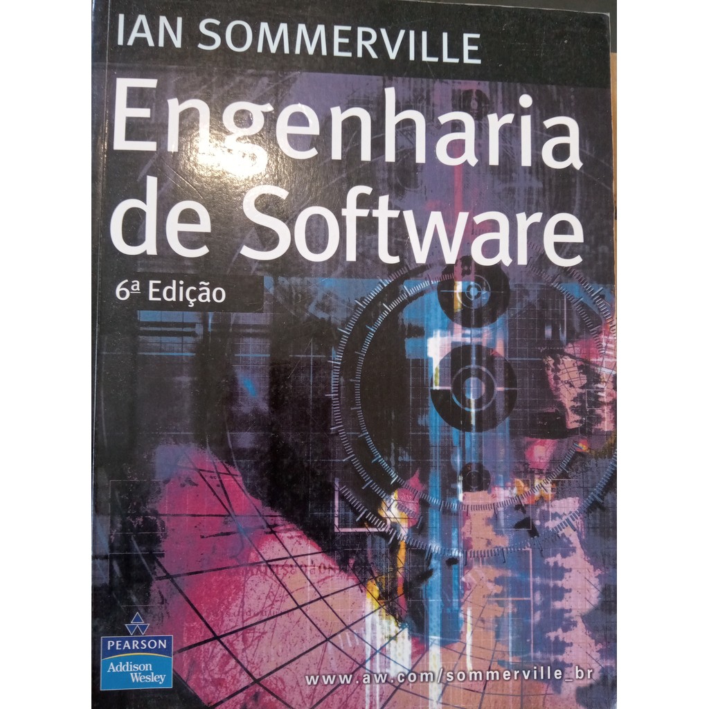 LIVRO, ENGENHARIA DE SOFTWARE, 6ª EDIÇÃO, IAN SOMMERVILLE | Shopee Brasil