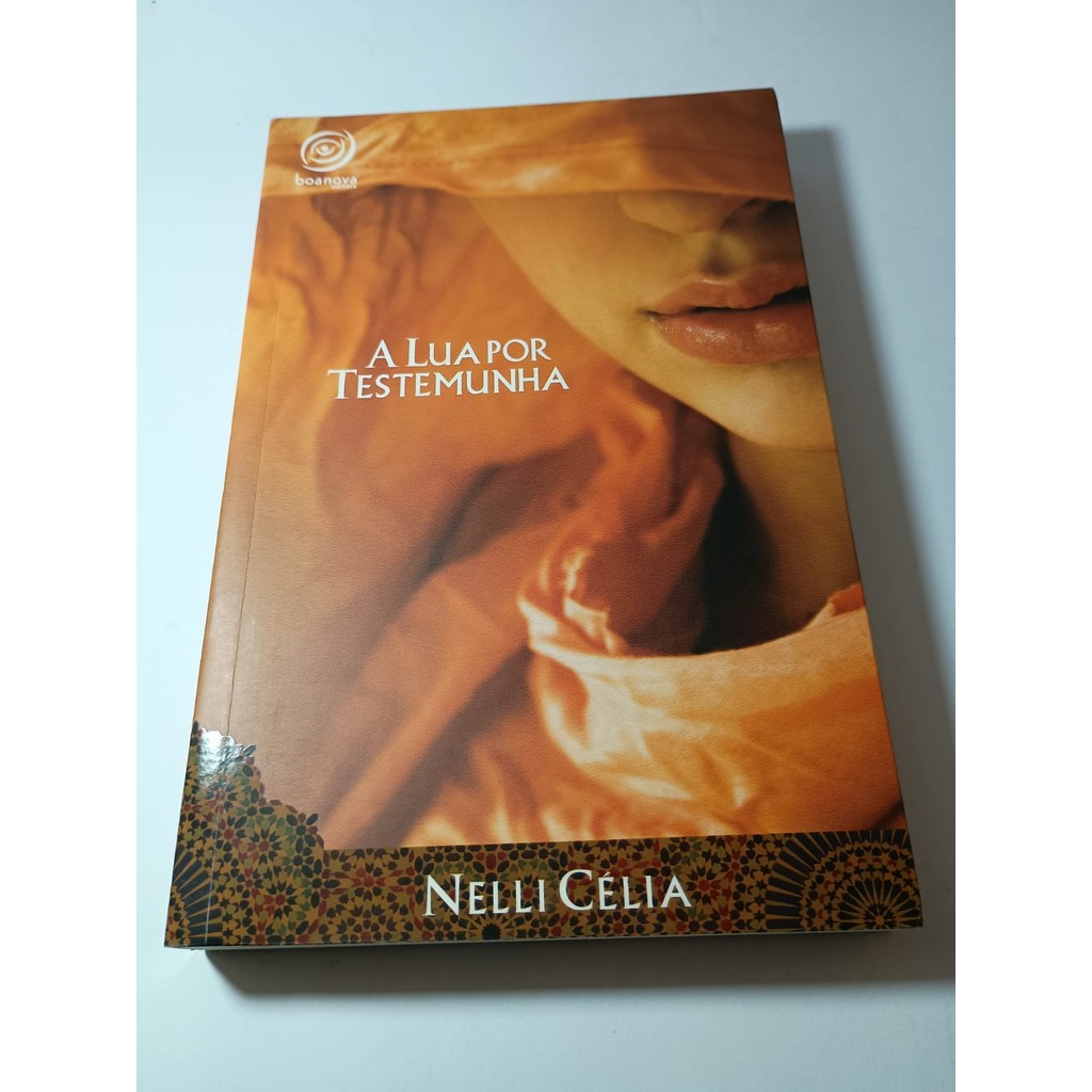 A Lua Por Testemunha de Nelli Celia | Shopee Brasil