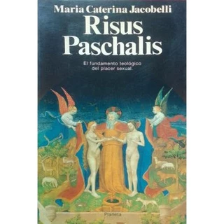 El risus paschalis y el fundamento teológico del pla...
