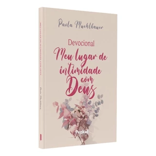 Kit 10 Livros | Devocional Meu Lugar de Intimidade com Deus | Paola Muehlbauer